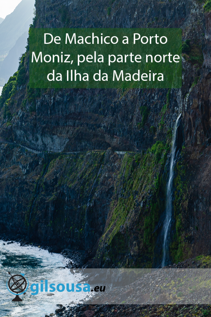 De Machico a Porto Moniz, pela parte norte da Ilha da Madeira