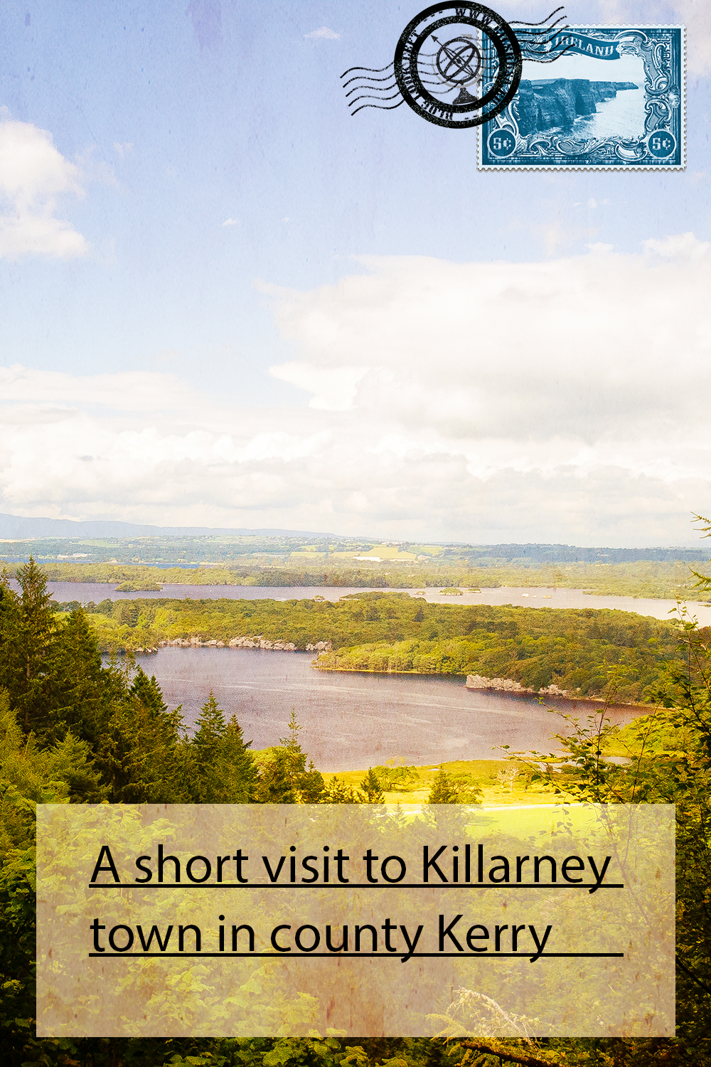 A short visit to Killarney town in county Kerry