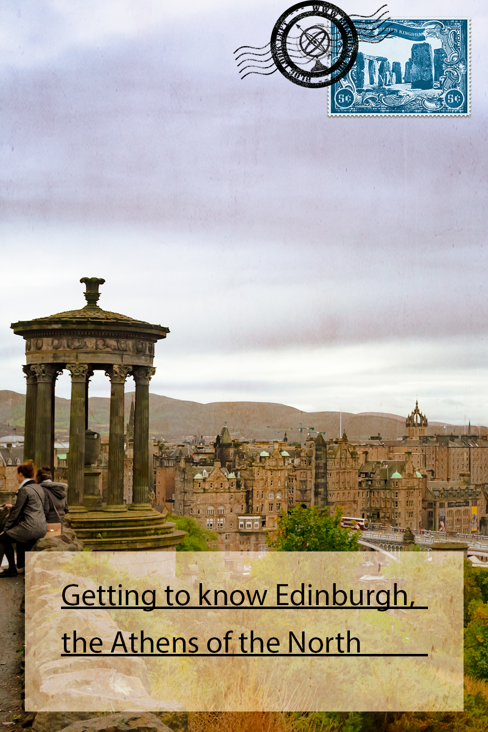 Getting to know Edinburgh, the Athens of the North