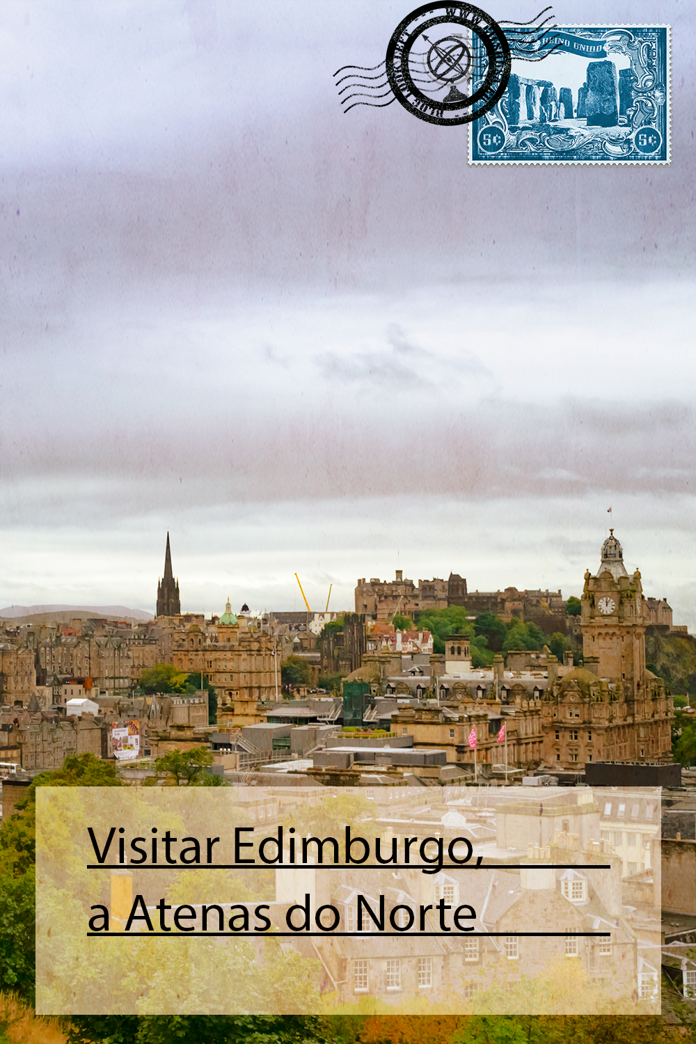 Visitar Edimburgo, a Atenas do Norte